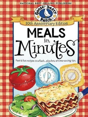 cover image of Meals in Minutes 10th Anniversary Cookbook